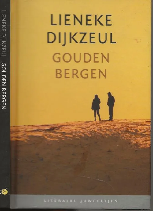 Gouden Bergen Literaire Juweeltjes Lieneke Dijkzeul (Sneek, 1950) is schrijfster van literaire thrillers, Rechtstreeks Van De Fabrikant