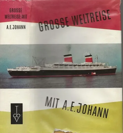 Lage Prijs Grosse Weltreise mit A. E. Johann A. E. Johann