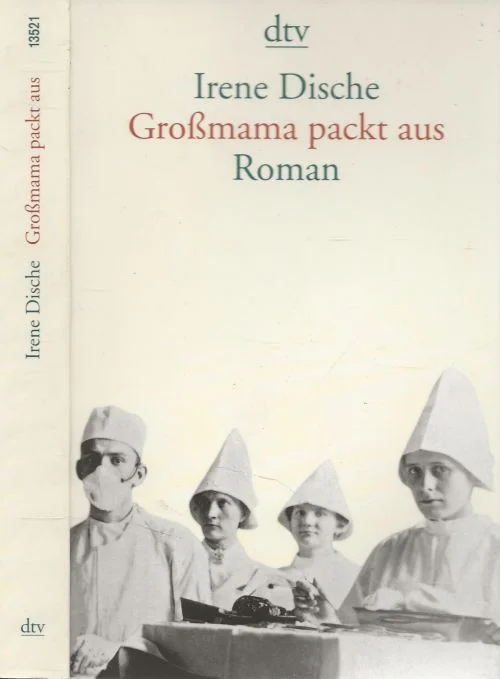 Großmama packt aus Dische, Irene Must-Have