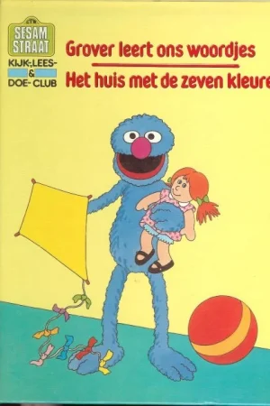 Beperkt Aanbod Grover leert ons woordjes .. het Huis met de Zeven kleuren .. Sesamstraat kijk- Lees- & Doe-Club