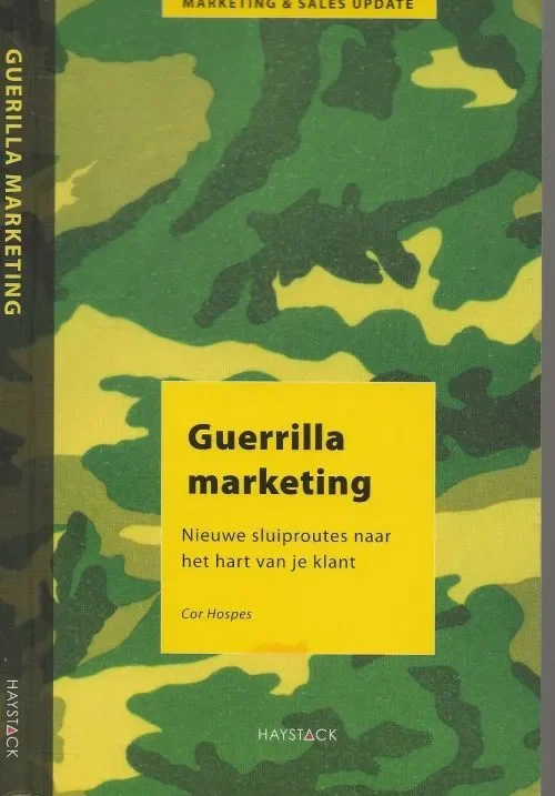 Superprijs Guerrillamarketing – nieuwe sluiproutes naar het hart van je klant