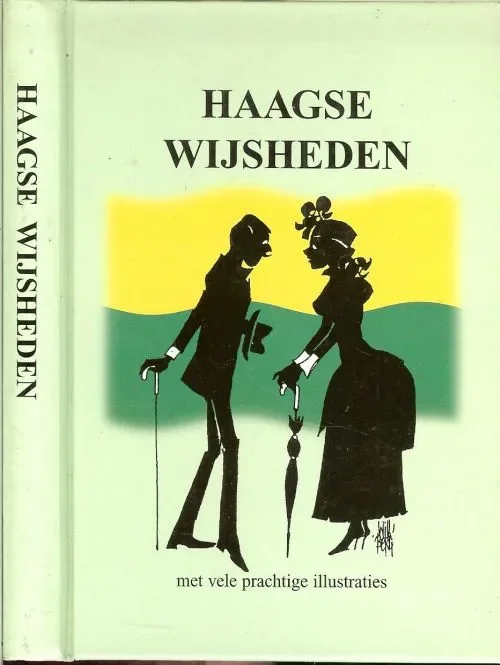 Haagse wijsheden van Gerhardt Mulder illustraties van Will Berg Dagaanbieding