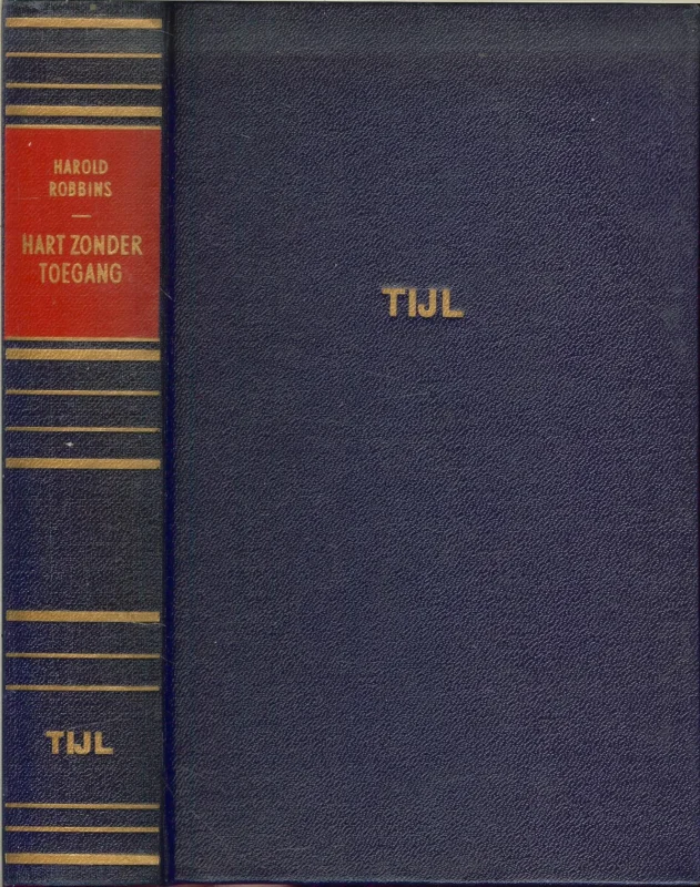 Hart zonder toegang Harold Robbins Vertaald door H. de Graaff Voordeelprijs