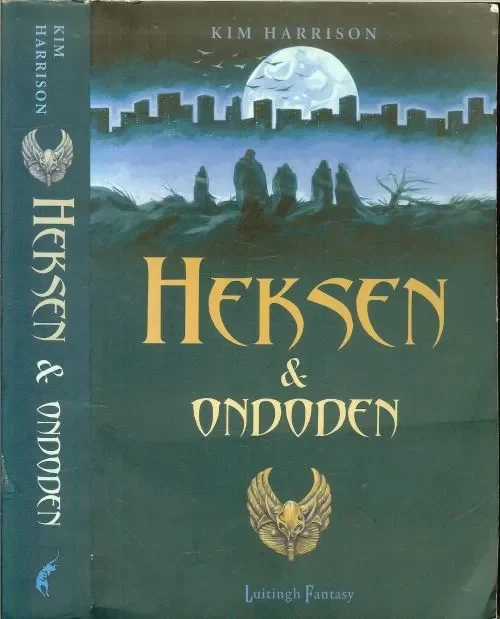 Heksen en 0ndoden .. Een pageturner van jewelste aldus Jim ButcherHarrison Kim .. Vertaling Annemarie Lodewijk . Nieuw