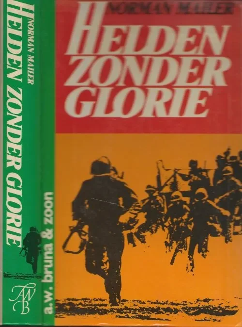 Helden zonder Glorie Mailer Norman Vertaling J.F. Kliphuis Omslag Dick Bruna en A. van Velzen Snelle Levering