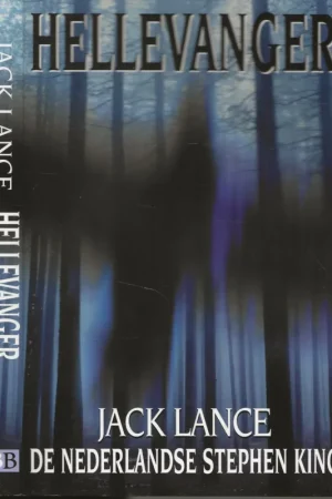 Alleen Vandaag HellevangerJack Lance [ De nederlandse stephen king ] Omslagontwerpers DPS Davy van der Elsken