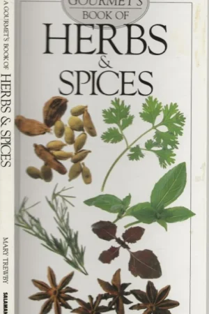 Betaalbaar Herbs and Spices (The Gourmet Series) Mary Trewby (Photographed] David Johnson