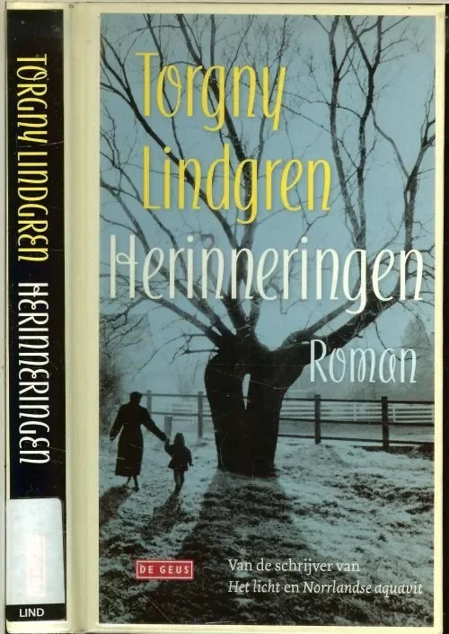 Herinneringen Lindgren, Torgny Vertaald uit het Zweeds door Lia van Strien Goedkoop