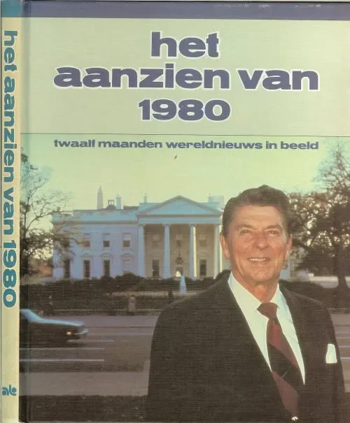 Koopje Het aanzien van 1980 .. Twaalf maanden wereldnieuws in beeld ..