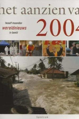 Alleen Vandaag Het aanzien van 2004 .. twaalf maanden wereldnieuws in beeld .. Vogelgriep slaat weer toe .. President Poetin probleemloos herkozen .. Borsato triomfeert op sportvelden .. en Saddam