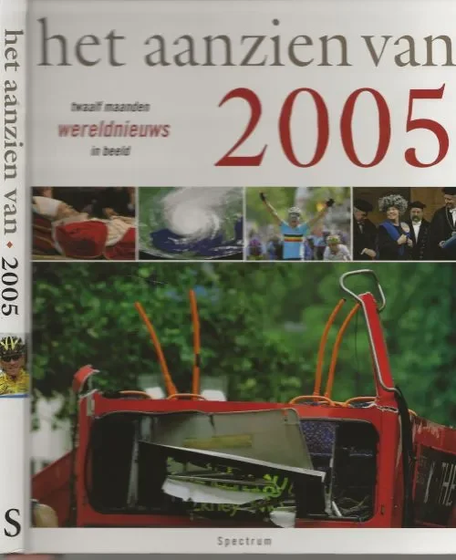 Finale Uitverkoop Het aanzien van 2005 – twaalf maanden wereldnieuws in beeld Het aanzien van 2005 – twaalf maanden wereldnieuws in beeld