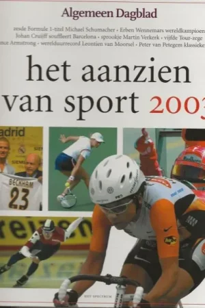 Voordeelprijs Het Aanzien van sport – 2003 – twaalf maanden sport in beeldGangelen, D. van met Henk van der Sluis en Frans Duivis Omslag Jan de Boer