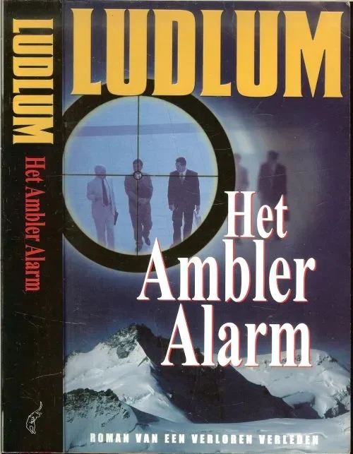 Het Ambler Alarm Robert LudlumVertaling Hugo Kuipers Koop Vandaag