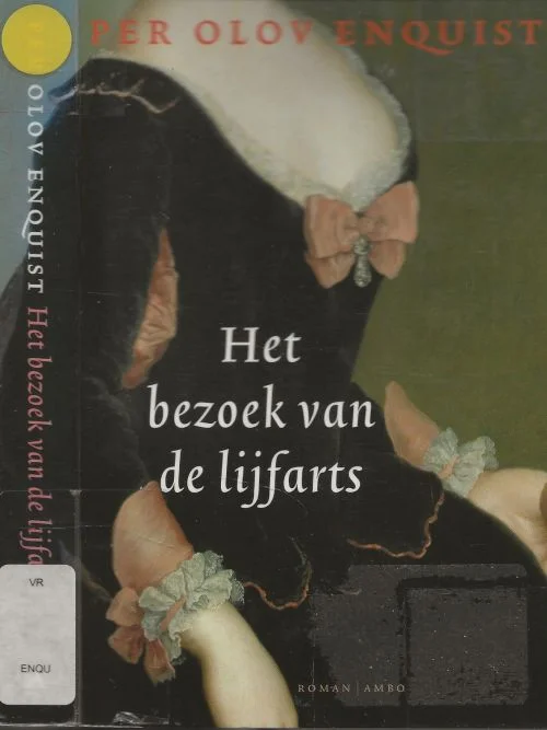 Het bezoek van de Lijfarts Per Olov Enquist, Uit het zweeds vertaald door Cora Polet Speciale Aanbieding