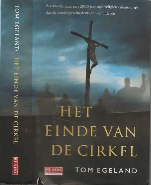 Het Einde van de CirkelEgeland, Tom. Vertaald uit het Noors door Annelies de Vroom Omslagontwerp Robert Nix Laatste Kans