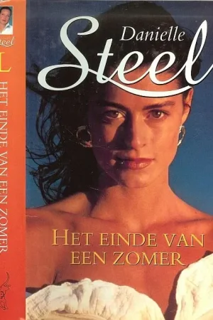 Alleen Vandaag Het einde van een zomer van Danielle Steel