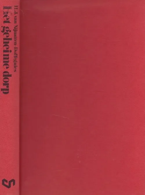 Koopje Het Geheime Dorp Nijnatten-Doffegnies, H.J. van