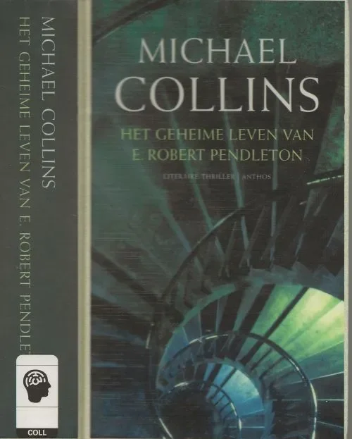 Nieuw Het geheime leven van E. Robert Pendleton Collins, Michael . Vertaald door Wim Scherpenisse Omslagontwerp Roald Triebels