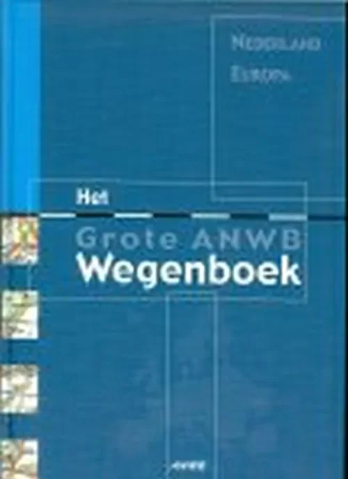 Het Grote ANWB Wegenboek .. Nederland, EuropaUitgave van : ANWB Uitgeverij Boeken te Den Haag uit 2001 in Uitverkoop