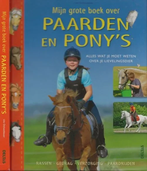 Het grote boek over paarden en pony’s – Alles wat je moet weten over je lievelingsdier Betaalbaar