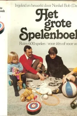 Het Grote Spelenboek Met ruim 600 spelen voor een of voor velen Nieuw