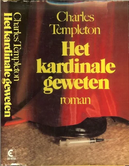 Het kardinale geweten .. Charles Templeton, doorbreekt het zwijgen over het gedoe van Priesters Exclusieve Aanbieding