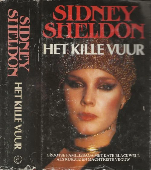 Het Kille VuurSidney Sheldon Vertaling Ruud Bal en Omslagontwerp van Studio Myosotis Fabrieksprijs