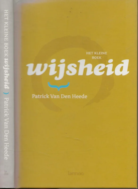 Het kleine boek wijsheid Patrick Van Den Heede Gratis Verzending