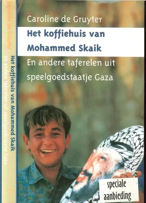 Het koffiehuis van Mohammed Skaik Gruyter Gruyter de Caroline Gereduceerde Prijs