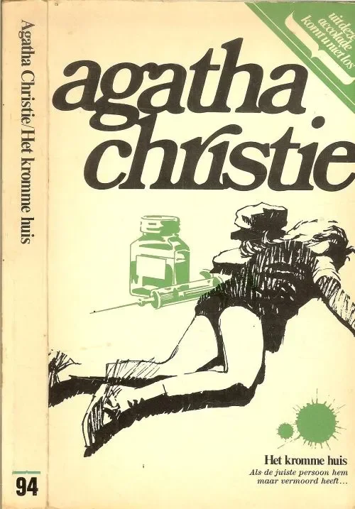 Gratis Verzending Het Kromme huis AGATHA CRISTIE is in 1890 geboren in torquay en overleden 1976 * de koningin van de misdaad *