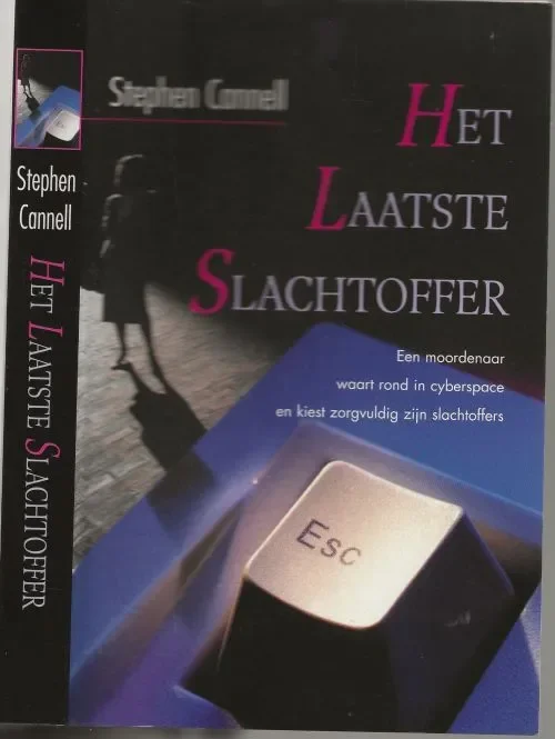 Must-Have Het laatste SlachtofferCannell, Stephen Gerrit Jan van den Berg Omslagontwerp en Digital Artwork Hans van den Oord