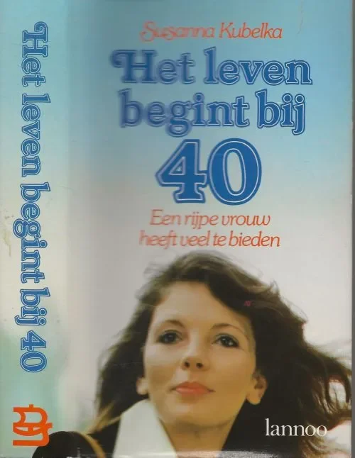 Hete Deal Het leven begint bij 40 * een rijpe vrouw heeft veel te bieden * nuttige raadgevingen: leer kritisch denken, kijk goed rond en gebruik de juiste woorden