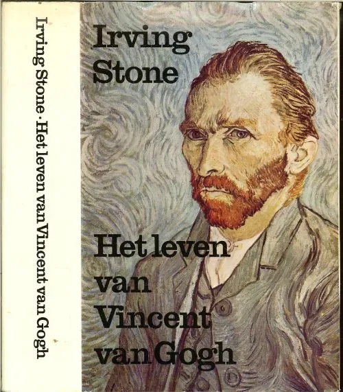 Gratis Verzending Het leven van Vincent van Gogh Irving Stone, was born in San Francisco on July 14, 1903 Vertaling L. J. A. M. Berkhout-Willemse