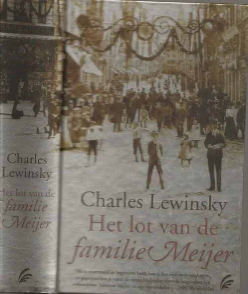 Het lot van de Familie Meijer Lewinsky, Charles .Vertaald door Elly Schippers Laatste Versie