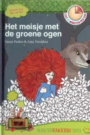 Gratis Retour Het meisje met de Groene ogen Feekes Sanne & Anja Vereijken Met tekeningen van Andrea Gritter