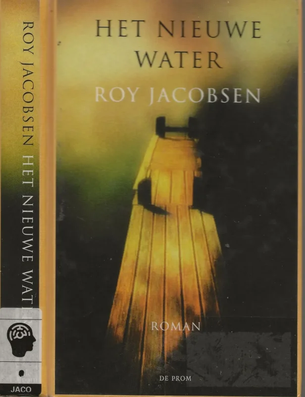 Speciale Aanbieding Het Nieuwe WaterJacobsen, Roy. Vertaling Paula Stevens Omslagontwerp Wil Immink