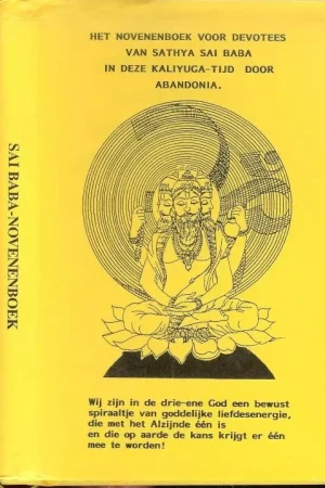 Hete Deal Het novenenboek voor devotees van Sathya Sai Baba in deze Kaliyuga-tijd door Abandonia