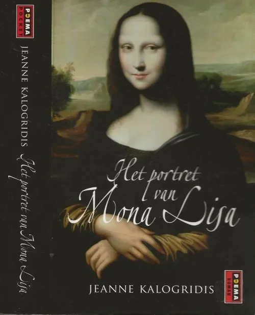 Het Portret van Mona LisaKalogridis, Jeanne . Vertaling Janine van der Kooij Omslagontwerp Wouter van der Struys Dagaanbieding