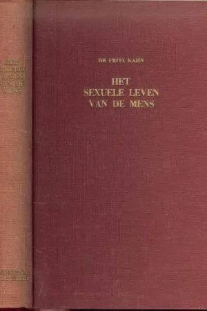 Gratis Retour Het sexuele leven van de mens Dr.Fritz Kahn voor nederland bewerkt vertaald en van een inleiding voorzien door L. Heijermans