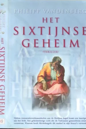 Het Sixtijnse geheim. Philipp van den Berg .. Vertaald door Peter de Rijk Uitverkoop