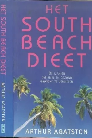 Voordeelprijs Het South Beach dieet .. De manier om snel en gezond gewicht te verliezen