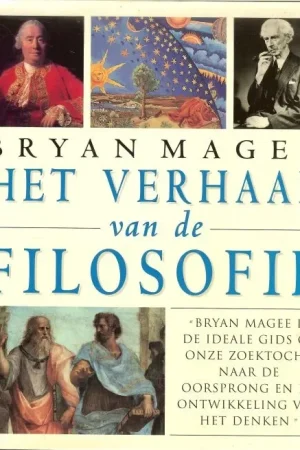 Rechtstreeks Van De Fabrikant Het verhaal van de Filosofie. Het fascinerende verhaal van 2500 jaar westerse filosofie