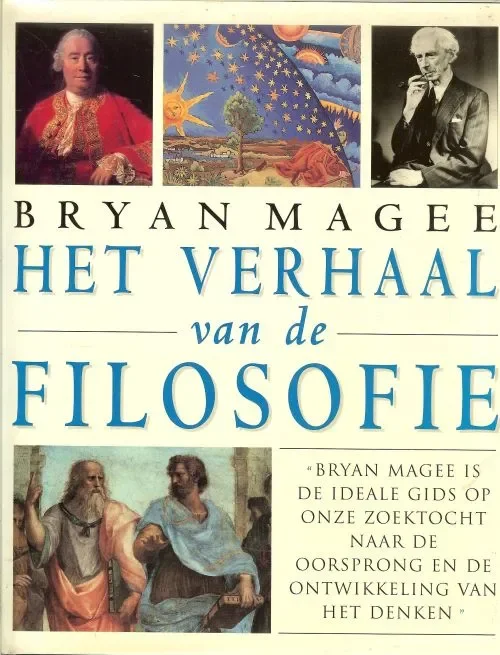 Rechtstreeks Van De Fabrikant Het verhaal van de Filosofie. Het fascinerende verhaal van 2500 jaar westerse filosofie