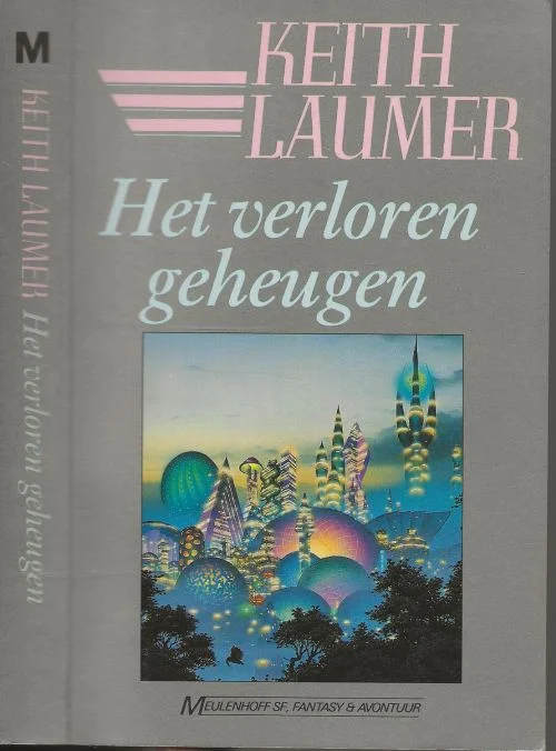 Gratis Retour Het Verloren GeheugenKeith Laumer en Jaime Martia Vertaling met Omslagillustratie Tim With