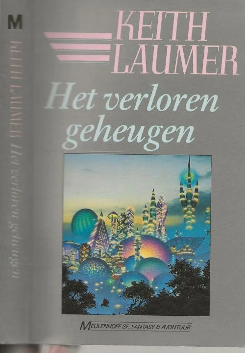 Express Levering Het Verloren GeheugenKeith Laumer en Jaime Martijn Vertaling met Omslagillustratie Tim With