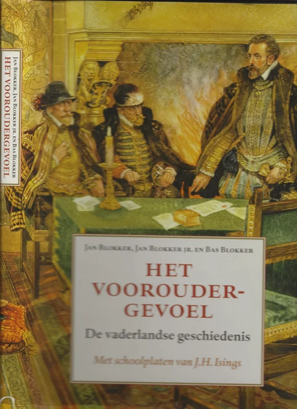 Het vooroudergevoel/ De vaderlandse geschiedenis met schollplaten van J.H.Isings Aanbieding