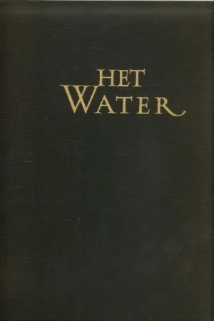 Het water,De schoonheid van ons land. Land en volk. Uitverkoop
