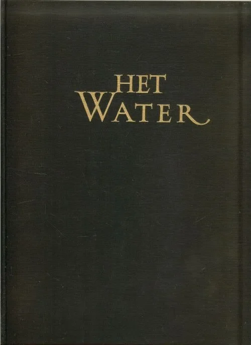 Het water,De schoonheid van ons land. Land en volk. Uitverkoop