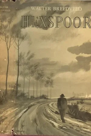 Koop Vandaag Hexspoor .. Deze roman werd op de Groot-Kempische Culuurdagen van 1954 bekroond