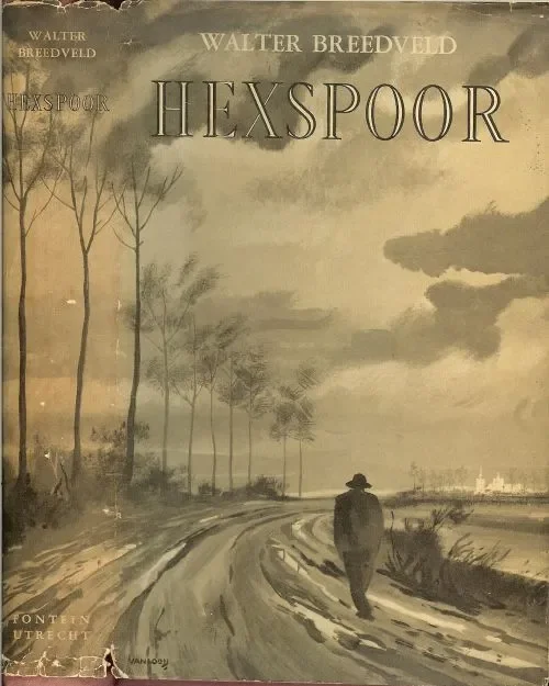 Koop Vandaag Hexspoor .. Deze roman werd op de Groot-Kempische Culuurdagen van 1954 bekroond